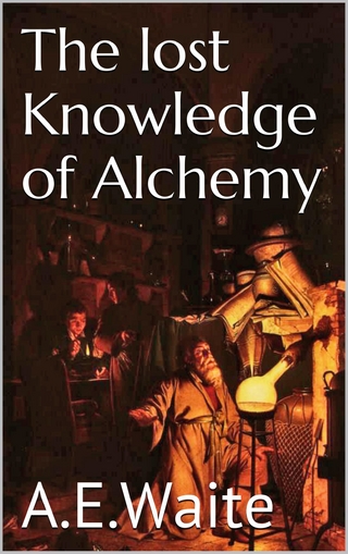 The lost knowledge of Alchemy