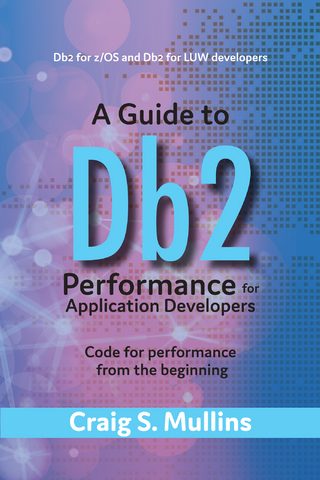 Guide to Db2 Performance for Application Developers