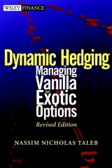 Static and Dynamic Hedging - Taleb, Nassim Nicholas