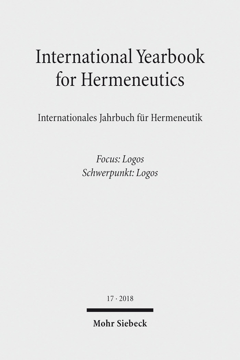 International Yearbook for Hermeneutics/Internationales Jahrbuch f&uuml;r Hermeneutik - 