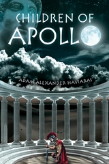 Children of Apollo -  Adam Alexander Haviaras