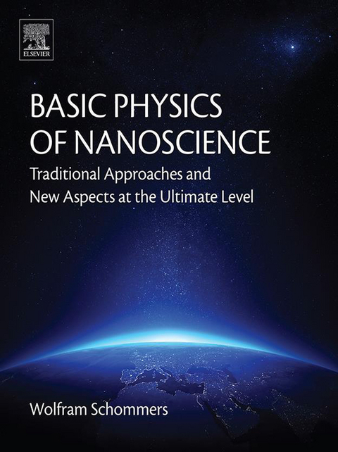 Basic Physics of Nanoscience -  Wolfram Schommers