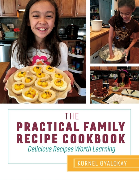 Practical Family Recipe Cookbook -  Kornel Gyalokay