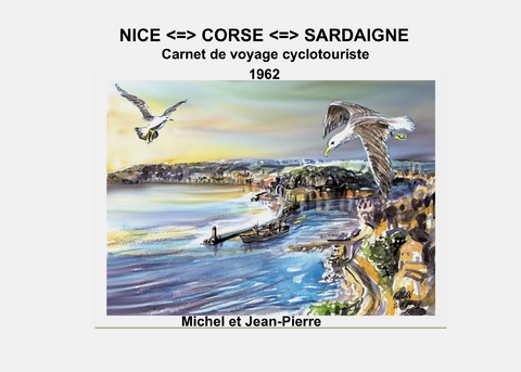 Nice Corse Sardaigne - Jean-Pierre Cavelan