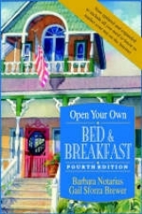 Open Your Own Bed & Breakfast - Notarius, Barbara; Brewer, Gail Sforza