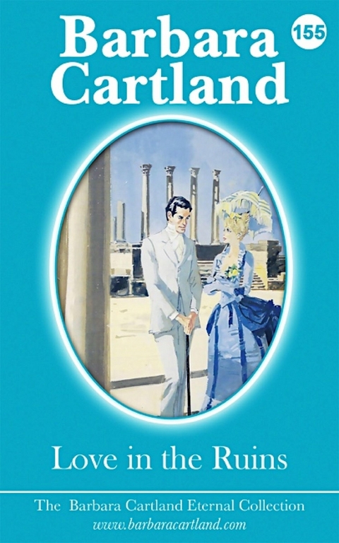 Love in the Ruins -  Barbara Cartland
