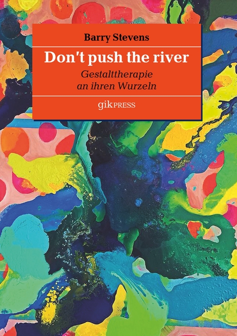 Don't push the river - Stevens Barry
