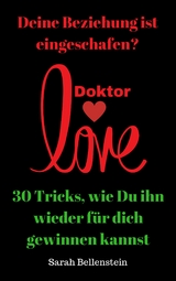 Deine Beziehung ist eingeschlafen? - Sarah Bellenstein