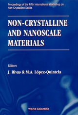 NON-CRYSTALLINE & NANOSCALE MATERIALS - 