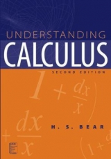 Understanding Calculus - Bear, H. S.
