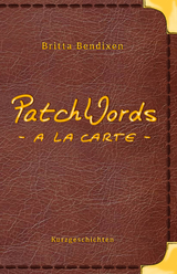 PatchWords - a la carte - Britta Bendixen