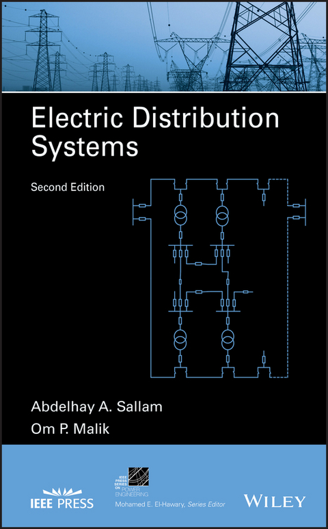 Electric Distribution Systems - Abdelhay A. Sallam, Om P. Malik