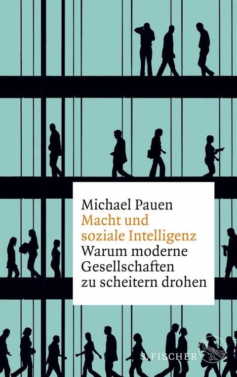 Macht und soziale Intelligenz - Michael Pauen