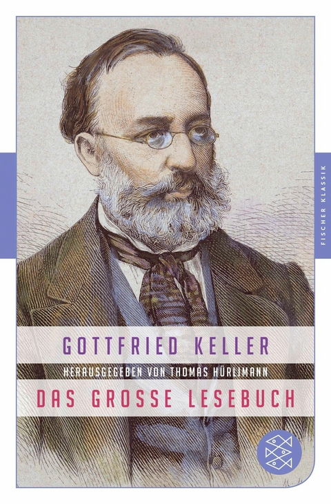 Das gro&szlig;e Lesebuch - Gottfried Keller