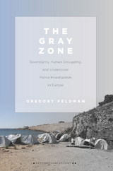 Gray Zone -  Gregory Feldman