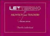 Lettering for Architects and Designers - Sutherland, Martha