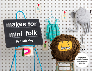 Makes for Mini Folk