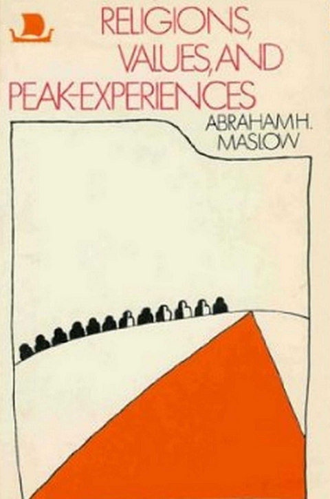 Religions Values and Peak-Experiences - Abraham H. Maslow