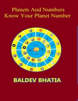 Planets and Numbers - Know Your Planet Number -  BALDEV BHATIA