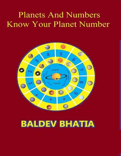 Planets and Numbers - Know Your Planet Number -  BALDEV BHATIA