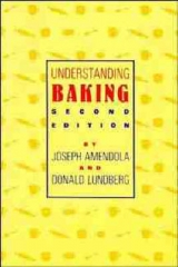 Understanding Baking - Amendola, Joseph; Lundberg, Donald E.