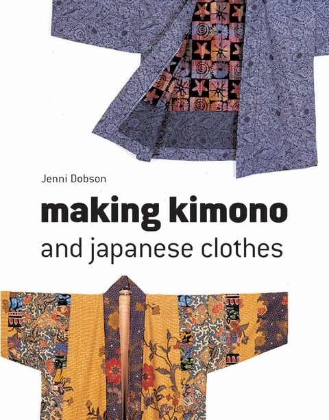 Making Kimono and Japanese Clothes - Jenni Dobson