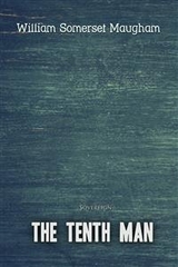 Tenth Man -  William Somerset Maugham