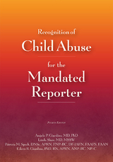 Recognition of Child Abuse for the Mandated Reporter 4e - Angelo Giardino, Linda Shaw, Patricia Speck, Eileen Giardino
