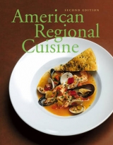 American Regional Cuisine - The International Culinary Schools at the Art Institutes