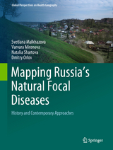 Mapping Russia's Natural Focal Diseases - Svetlana Malkhazova, Varvara Mironova, Natalia Shartova, Dmitry Orlov