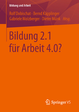 Bildung 2.1 für Arbeit 4.0? - 