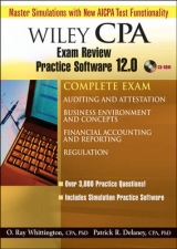Wiley CPA Examination Review Practice Software 12.0 - Complete Set - Delaney, Patrick R.; Whittington, O. Ray