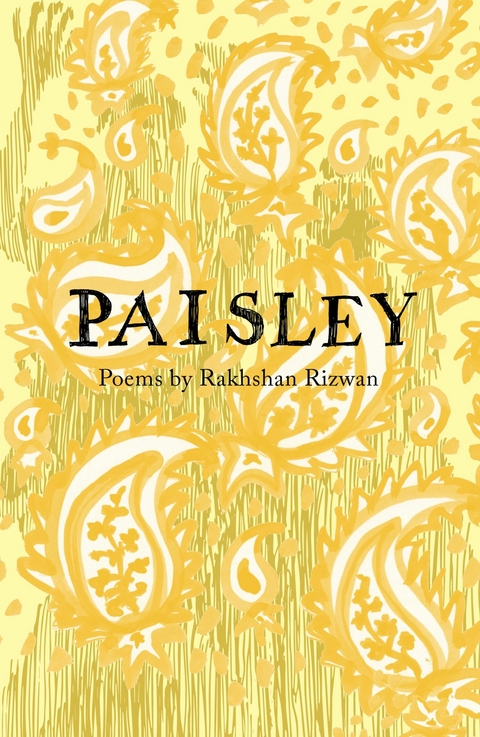 Paisley - Rakhshan Rizwan