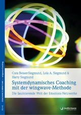 Systemdynamisches Coaching mit der wingwave-Methode - Cora Besser-Siegmund, Harry Siegmund, Lola Siegmund