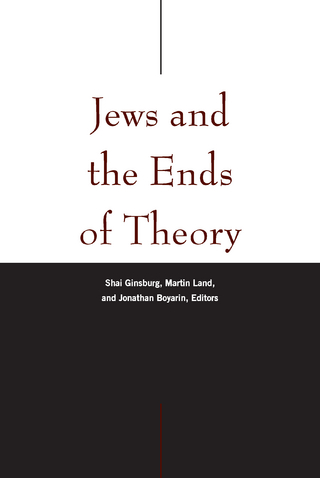 Jews and the Ends of Theory