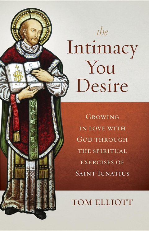 The Intimacy You Desire - Tom Elliott