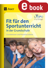 Fit f&uuml;r den Sportunterricht in der Grundschule -  LASPO