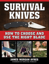 Survival Knives -  James Morgan Ayres
