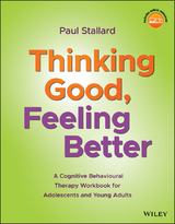 Thinking Good, Feeling Better - Paul Stallard