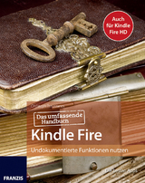 Das umfassende Handbuch Kindle Fire - Christoph Prevezanos