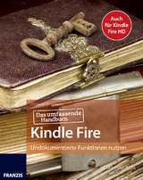 Das umfassende Handbuch Kindle Fire - Christoph Prevezanos