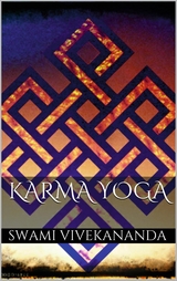 Karma Yoga - Swami Vivekananda