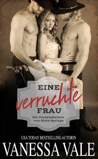 Eine verruchte Frau
