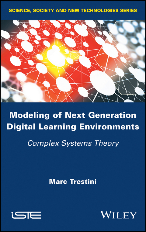 Modeling of Next Generation Digital Learning Environments - Marc Trestini