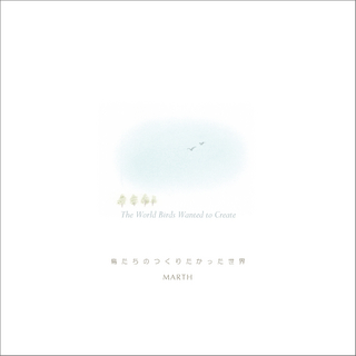 The World Birds Wanted to Create