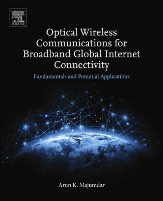 Optical Wireless Communications for Broadband Global Internet Connectivity