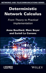 Deterministic Network Calculus - Anne Bouillard, Marc Boyer, Euriell Le Corronc