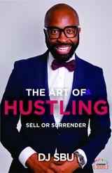 Art of Hustling -  DJ Sbu