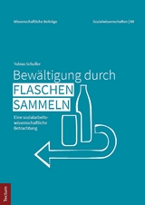 Bew&auml;ltigung durch Flaschensammeln - Tobias Schuller