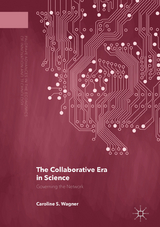 The Collaborative Era in Science - Caroline S. Wagner